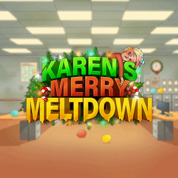 Karen’s Merry Meltdown